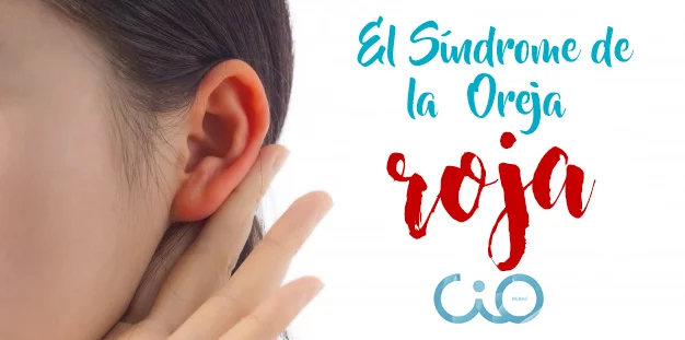 síndrome de la oreja roja